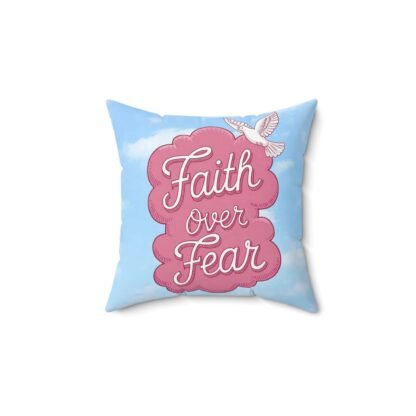 Inspirational Pillow - Faith Over Fear