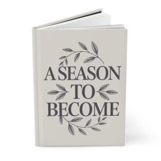 A Season to Become Prayer Journal – Christian Faith Journal for Reflection, Prayer & Growth