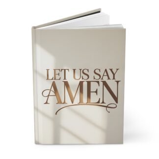 Let Us Say Amen Hardcover Journal — Faith Notebook